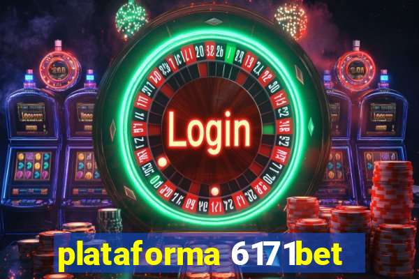 plataforma 6171bet